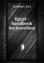 Egypt : handbook for travellers