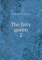 The fairy queen. 2