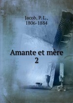 Amante et mre. 2