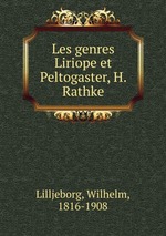 Les genres Liriope et Peltogaster, H. Rathke