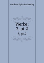 Werke;. 3, pt.2