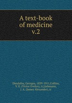 A text-book of medicine. v.2