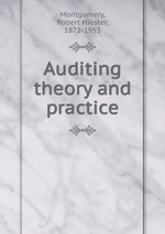 Auditing theory and practice