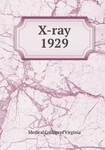 X-ray. 1929