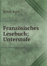 Franzsisches Lesebuch; Unterstufe