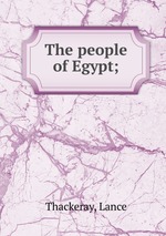 The people of Egypt;