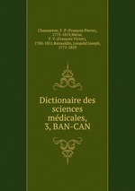 Dictionaire des sciences mdicales,. 3, BAN-CAN