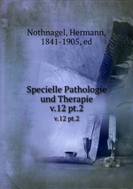 Specielle Pathologie und Therapie. v.12 pt.2