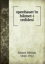 openhauer`in hikmet-i cedidesi