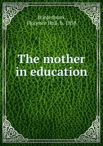The mother in education
