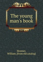 The young man`s book