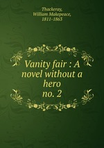 Vanity fair : A novel without a hero. no. 2