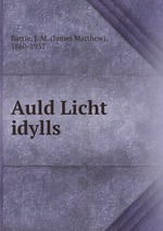 Auld Licht idylls