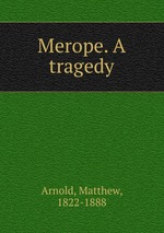 Merope. A tragedy