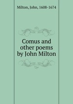 Comus and other poems by John Milton