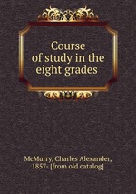 Course of study in the eight grades