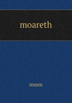 moareth