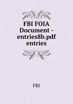 FBI FOIA Document - entries8b.pdf entries