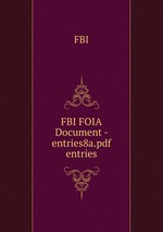FBI FOIA Document - entries8a.pdf entries