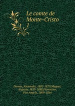 Le comte de Monte-Cristo. 1