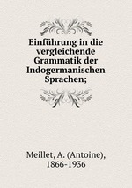 Einfhrung in die vergleichende Grammatik der Indogermanischen Sprachen;