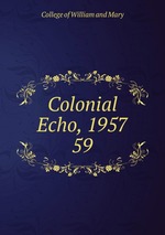 Colonial Echo, 1957. 59