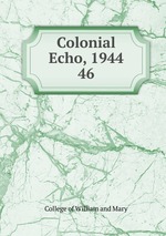 Colonial Echo, 1944. 46