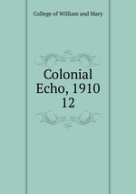Colonial Echo, 1910. 12