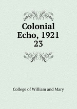 Colonial Echo, 1921. 23