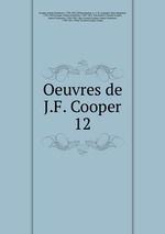 Oeuvres de J.F. Cooper. 12