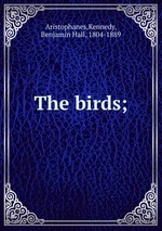 The birds;