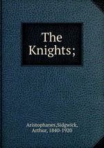 The Knights;