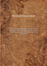 Real-encyklopdie fr protestantische theologie und kirche. In verbindung mit vielen protestantischen theologen und gelehrten. 17
