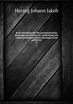 Real-encyklopdie fr protestantische theologie und kirche. In verbindung mit vielen protestantischen theologen und gelehrten. 15