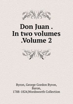 Don Juan . In two volumes .Volume 2