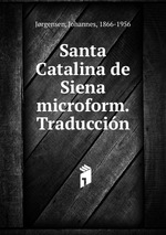 Santa Catalina de Siena microform. Traduccin