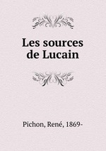 Les sources de Lucain