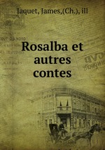Rosalba et autres contes