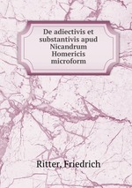 De adiectivis et substantivis apud Nicandrum Homericis microform