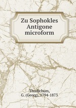 Zu Sophokles Antigone microform