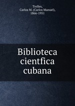 Biblioteca cientfica cubana
