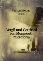 Vergil und Gottfried von Monmouth microform