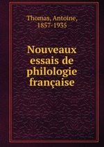 Nouveaux essais de philologie franaise