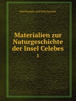 Materialien zur Naturgeschichte der Insel Celebes. 1