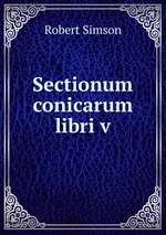 Sectionum conicarum libri v