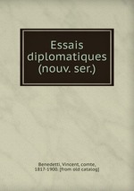 Essais diplomatiques (nouv. ser.)
