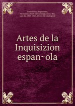 Artes de la Inquisizion espanola