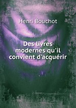 Des livres modernes qu`il convient d`acqurir