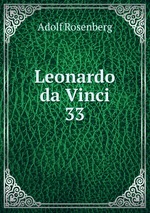 Leonardo da Vinci. 33
