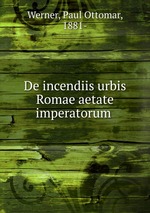 De incendiis urbis Romae aetate imperatorum